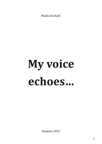 My voice echoes