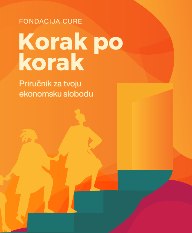 Korak po korak - Priručnik za tvoju ekonomsku slobodu