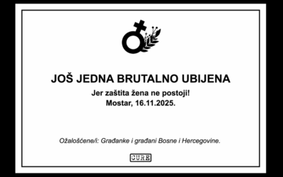 Nigdje se tako često ne govori o “tragediji”, umjesto da se jasno kaže: žena je ubijena zato što je bila žena