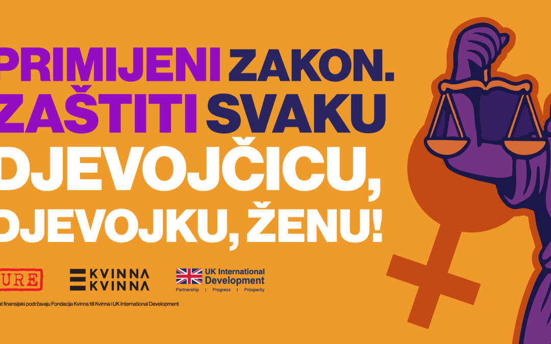 16 dana aktivizma: Primijeni zakon. Zaštiti svaku djevojčicu, djevojku, ženu